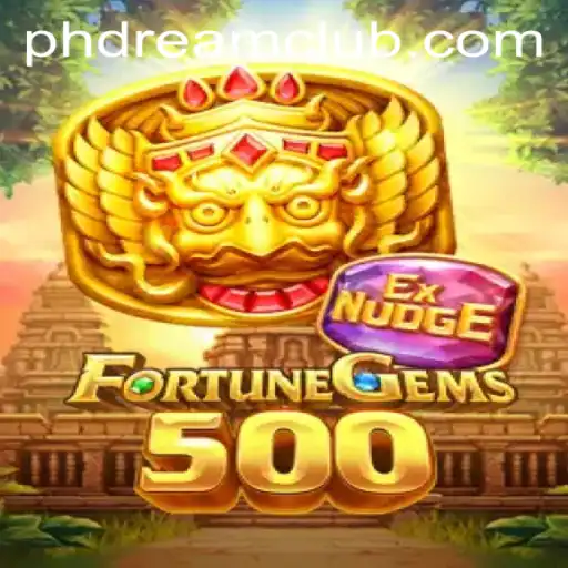 Exploring the Enchanting World of FortuneGems500: A Deep Dive into PHDream